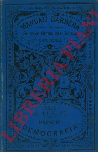BENINI Rodolfo - - Principii di demografia.
