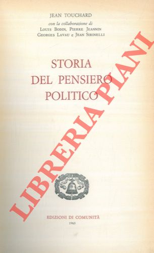 TOUCHARD Jean - - Storia del pensiero politico.