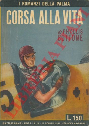BOTTOME Phyllis - - Corsa alla vita.