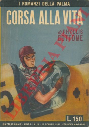 BOTTOME Phyllis - - Corsa alla vita.