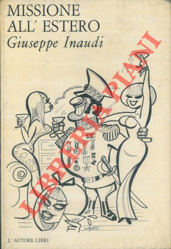 INAUDI Giuseppe - - Missione all'estero.
