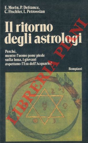 AA. VV. - - Il ritorno degli astrologi.