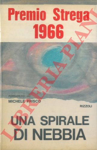 PRISCO Michele - - Una spirale di nebbia.