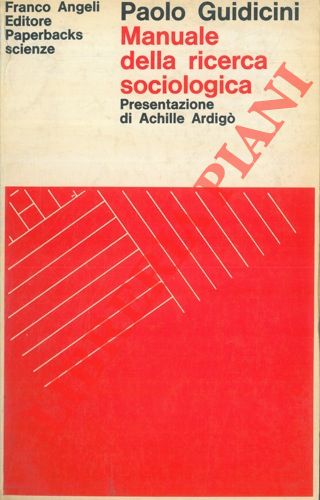 GUIDICINI Paolo - - Manuale della ricerca sociologica.