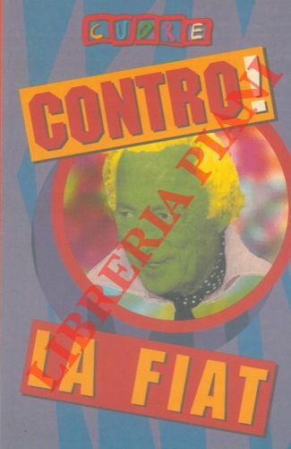 Cuore - - Contro! La Fiat.