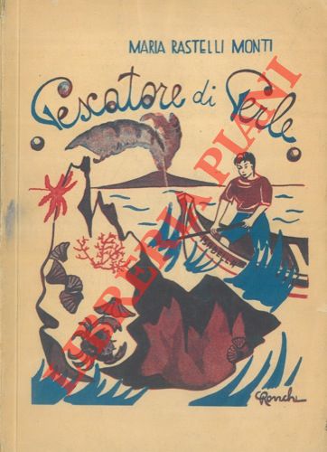 RASTELLI MONTI Maria - - Pescatore di perle.