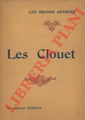 GERMAIN Alphonse - - Les Clouet.
