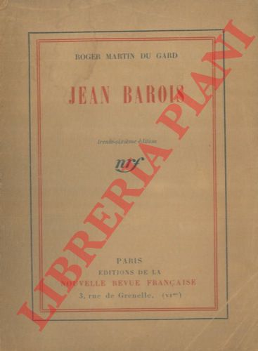 GARD Roger Martin du - - Jean Barois.