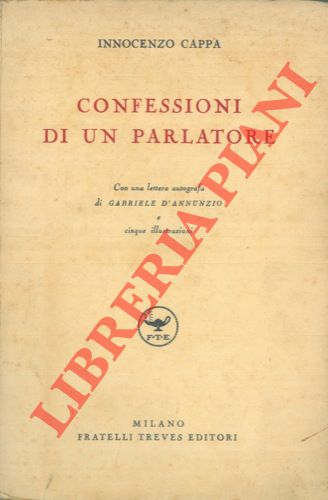 CAPPA Innocenzo - - Confessioni di un parlatore.