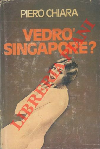 CHIARA Piero - - Vedr Singapore?