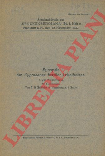 SCHILDER F.A. - - Synopsis der Cypraeacea fossiler Lokalfaunen. I. Der Kressenberg.Kressenberg.