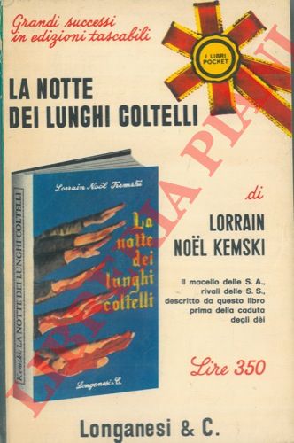 KEMSKI Lorrain Noel - - La notte dei lunghi coltelli.