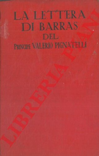 PIGNATELLI Valerio, Principe - - La lettera di Barras.