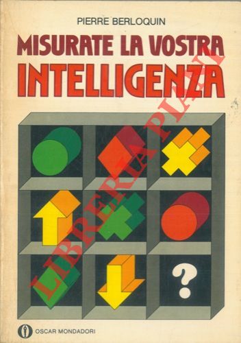 BERLOQUIN Pierre - - Misurate la vostra intelligenza.