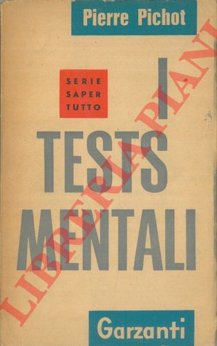 PICHOT Pierre - - I tests mentali.
