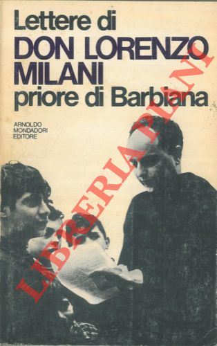 (GESUALDI Michele) - - Lettere di Don Lorenzo Milani priore di Barbiana.