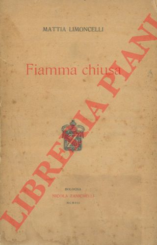 LIMONCELLI Mattia - - Fiamma chiusa.