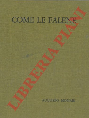MONARI Augusto - - Come le falene.