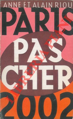 RIOU Anne - RIOU Alain - - Paris Pas Cher 2002.