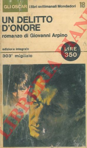 ARPINO Giovanni - - Un delitto d'onore.