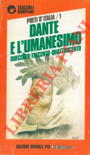 (GOLINO Enzo) - - Poeti d'Italia. 1. Dante e l'umanesimo. Duecento, trecento, quattrocento.