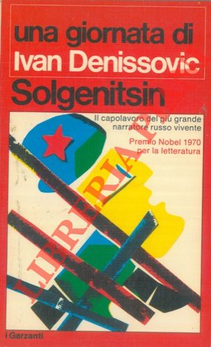 SOLGENITSIN Aleksandr - - Una giornata di Ivan Denissovic.