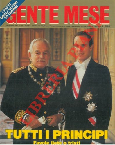 (MAYER Sandro) - - Tutti i principi. Favole liete o tristi delle donne e degli uomini di sangue blu.