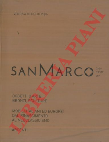 - - Oggetti d'arte, bronzi, sculture. Mobili italiani ed europei dal Rinascimento al Neoclassicismo. Argenti. Sedute d'asta. Ca' Vendramin Calergi Casin di Venezia.