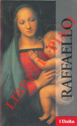 (ZUFFI Stefano) - - I grandi maestri dell'arte. 2. Raffaello.