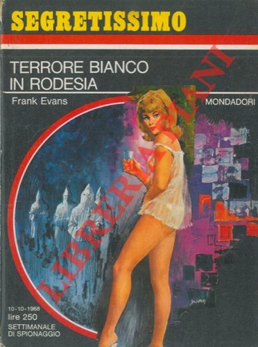 EVANS Frank - - Terrore bianco in Rodesia.