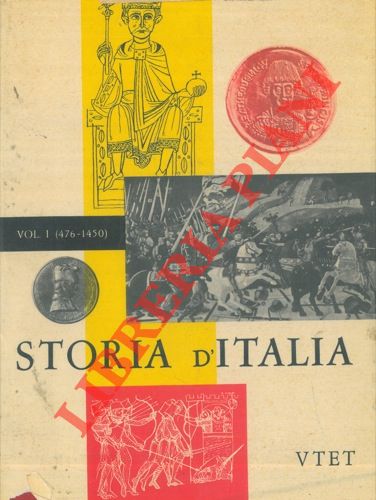 (VALERI Nino) - - Storia d'Italia. I. Il medioevo. II. Dalla crisi della libert agli albori dell'illuminismo. III. Dalla pace di Aquisgrana all'avvenbto dei Camillo Cavour. IV. Da Cavour alla fine della Prima guerra mondiale. Dalla crisi del primo dopoguerra alla fondazione della Repubblica.