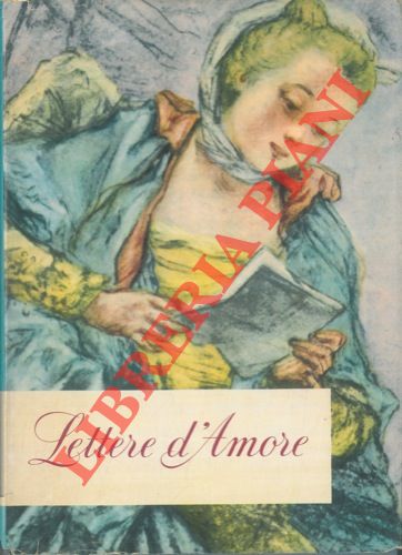 (GRIECO Giuseppe) - - Lettere d'amore di due millenni.