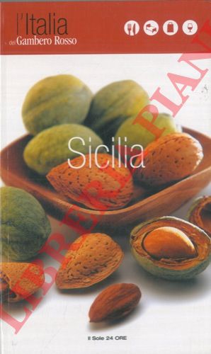 AA. VV. - - L'Italia del Gambero Rosso. Sicilia.