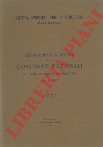 - - Concorso a premi per concimaie razionali nel Circondario di Vergato.