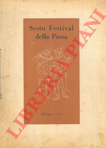 - - Sesto Festival della Prosa Citt di Bologna.