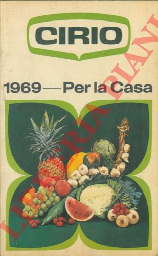 - - Cirio. Per la casa. 1969.