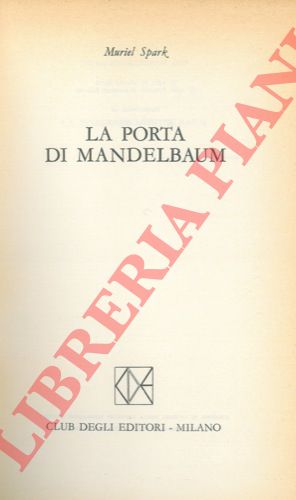 SPARK Muriel - - La porta di Mandelbaum.