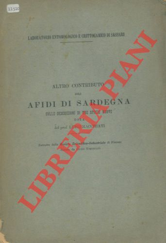 MACCHIATI Luigi - - Altro contributo agli Afidi di Sardegna colle descrizioni di tre specie nuove.