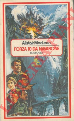MacLEAN Alistair - - Forza 10 da Navarone.