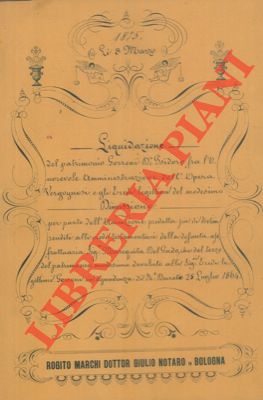 Gorreni/Opera dei Vergognosi - - Liquidazione del patrimonio tra cui due possessioni dette 'Larga dei Proati' e 'Purgo' ed un appezzamento di terra detto 'Tolara' posti nel Comune di Ozzano di Sotto.