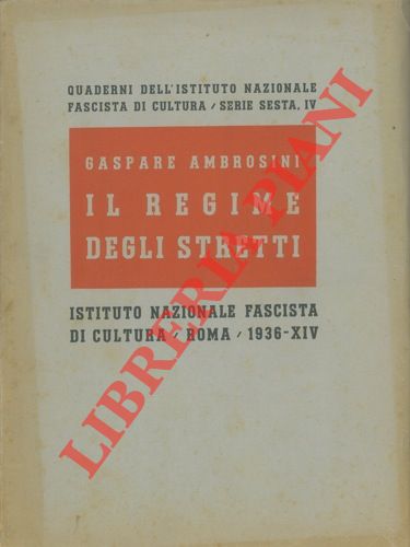 AMBROSINI Gaspare - - Il regime degli stretti.