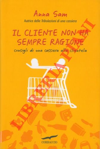 SAM Anna - - Il cliente non ha sempre ragione.