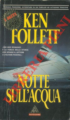FOLLETT Ken - - Notte sull'acqua.