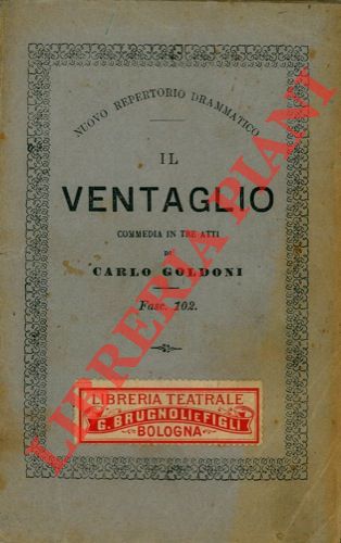 GOLDONI Carlo - - Il ventaglio.
