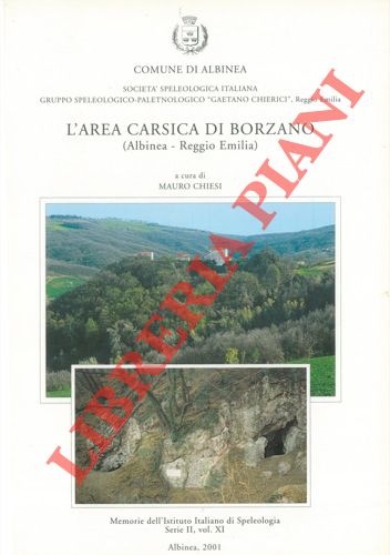 (CHIESI Mauro) - - L'area carsica di Borzano (Albinea - Reggio Emilia).