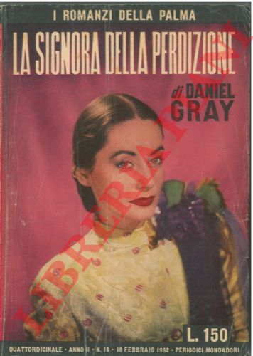 GRAY Daniel - - La signora della perdizione.