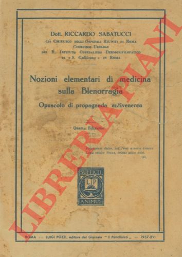 SABATUCCI Riccardo - - Nozioni elementari di medicina sulla Blenorragia. Opuscolo di propaganda antivenerea.