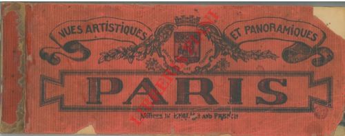- - Paris. Vues artistiques et panoramiques. Notices in english and french.