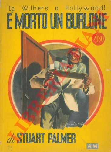 PALMER Stuart - - E' morto un burlone.