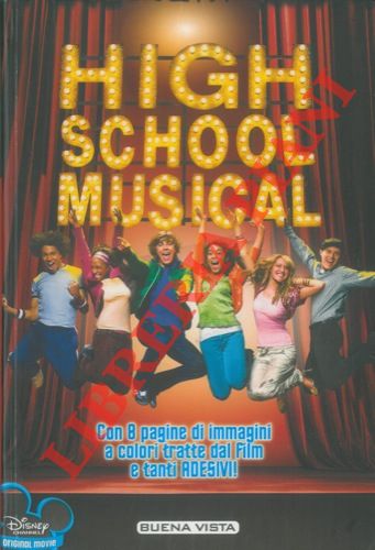 DISNEY Walt - - High school musical.